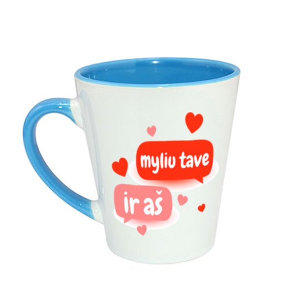Latte puodelis "Myliu tave" Latte puodelis "Myliu tave"