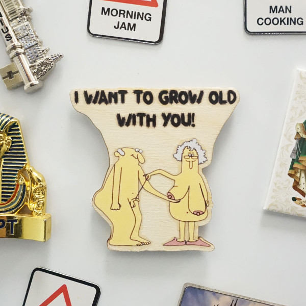 Magnetukas "I want to grow old with You" Magnetukas "I want to grow old with You"