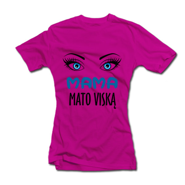 Moteriški marškinėliai "Mama mato viską" Moteriški marškinėliai "Mama mato viską"