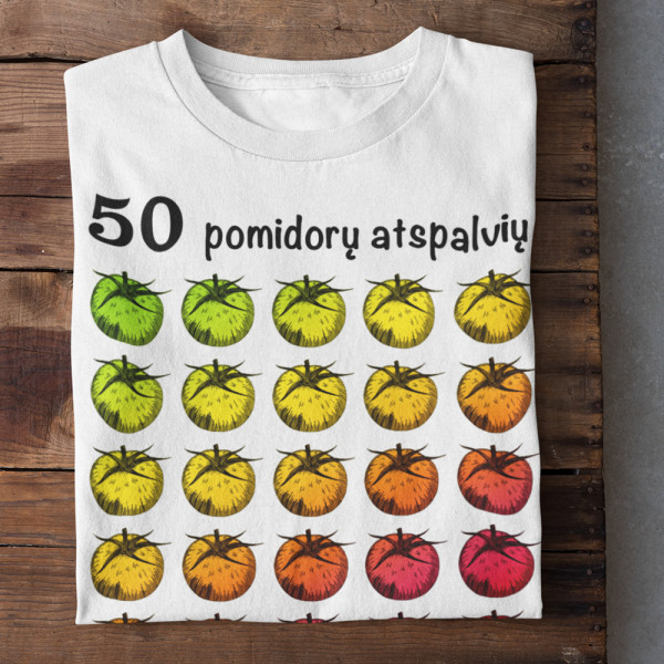 Marškinėliai "50 pomidorų atspalvių" Marškinėliai "50 pomidorų atspalvių"