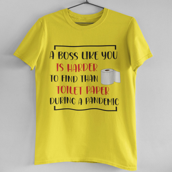 Marškinėliai "A Boss like you"