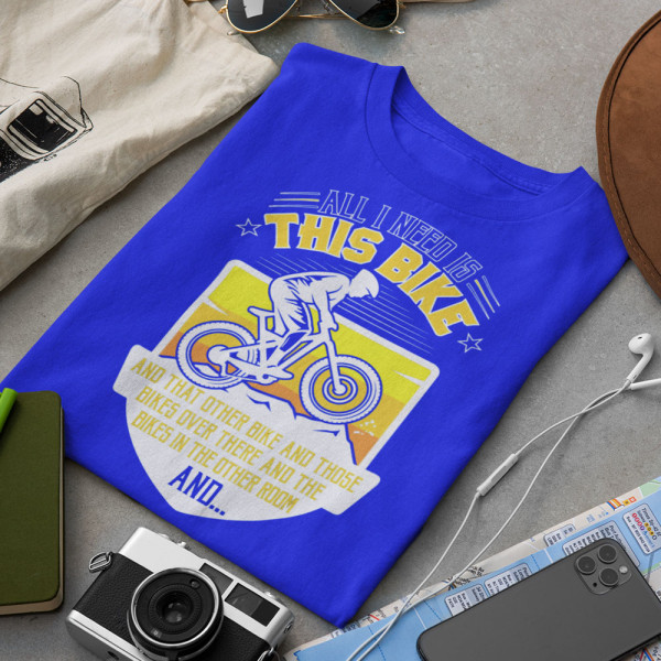 Marškinėliai "All I need is this bike"
