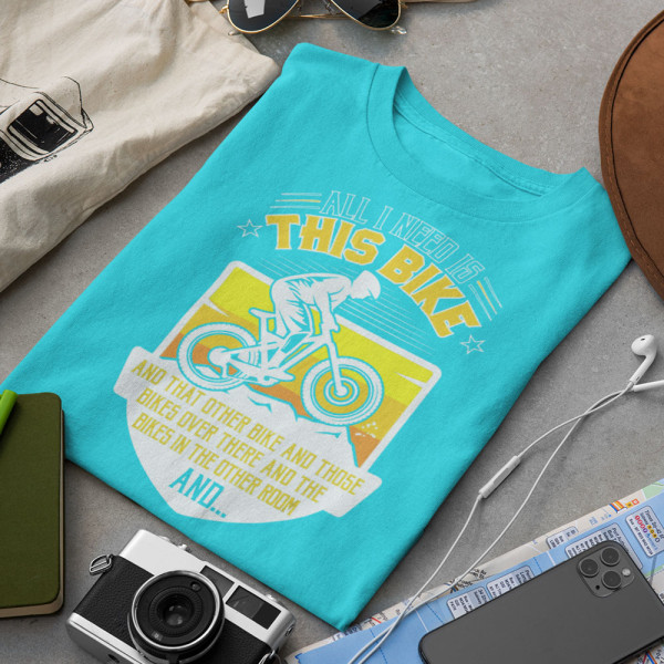 Marškinėliai "All I need is this bike"
