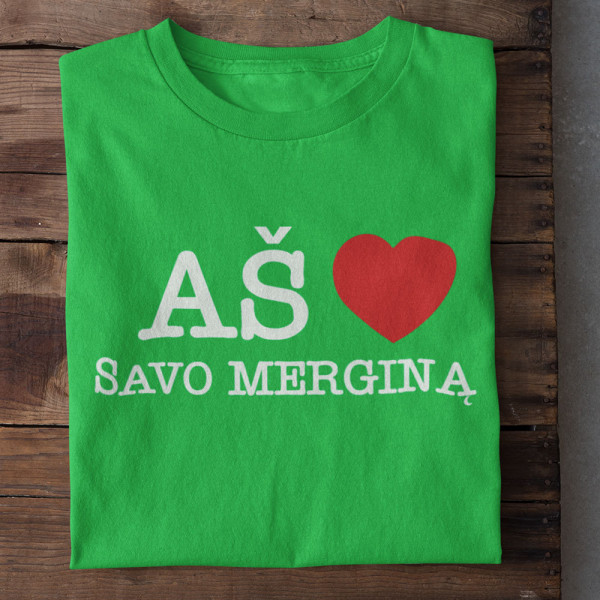 Marškinėliai "Aš myliu savo merginą" Marškinėliai "Aš myliu savo merginą"