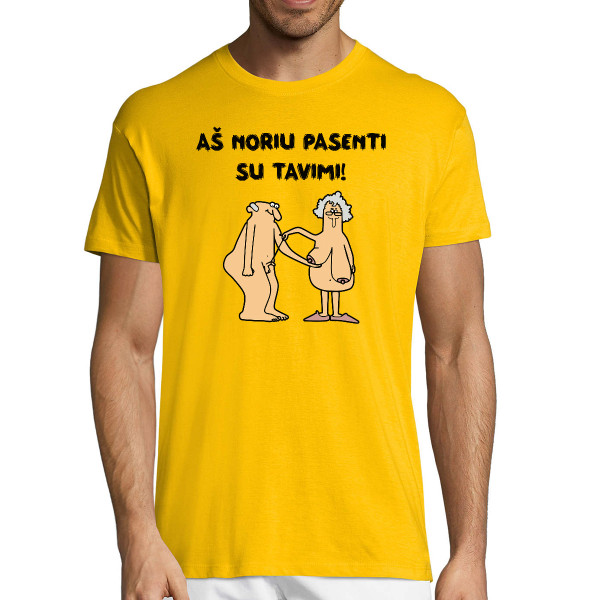 Marškinėliai "Aš noriu pasenti su tavimi"