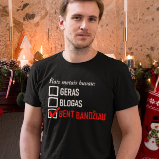 Marškinėliai „Bent bandžiau būti geras“