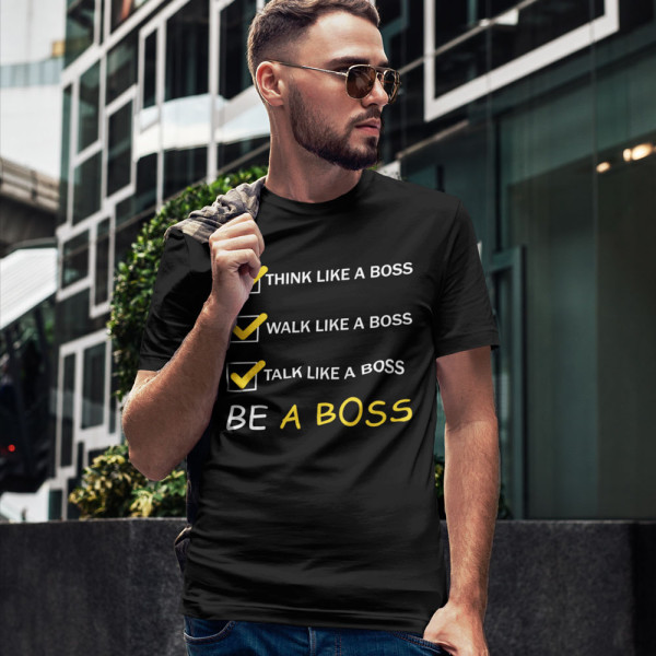 Marškinėliai "Be a Boss" Marškinėliai "Be a Boss"