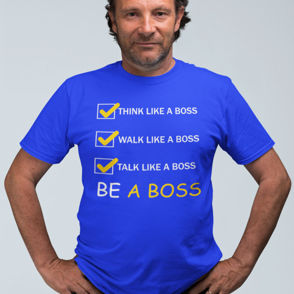 Marškinėliai "Be a Boss" Marškinėliai "Be a Boss"