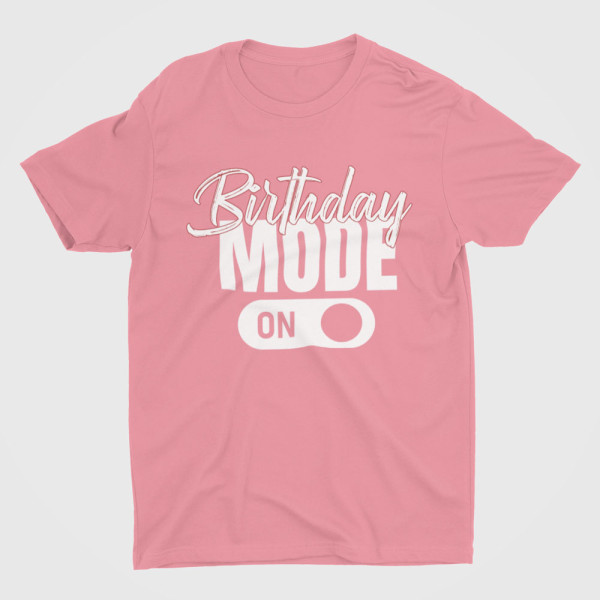 Marškinėliai "Birthday mode"