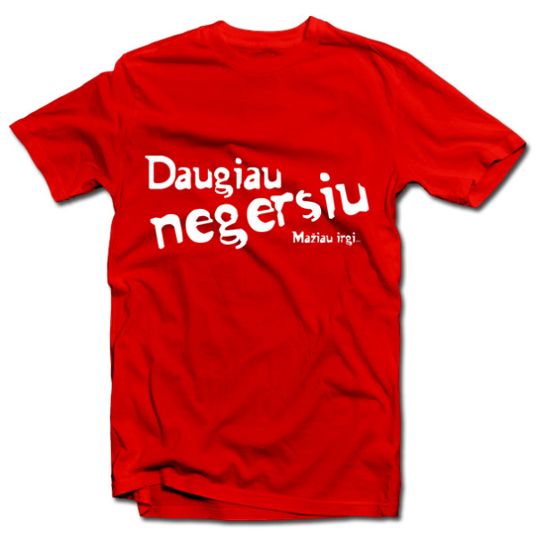Marškinėliai "Daugiau negersiu" Marškinėliai "Daugiau negersiu"