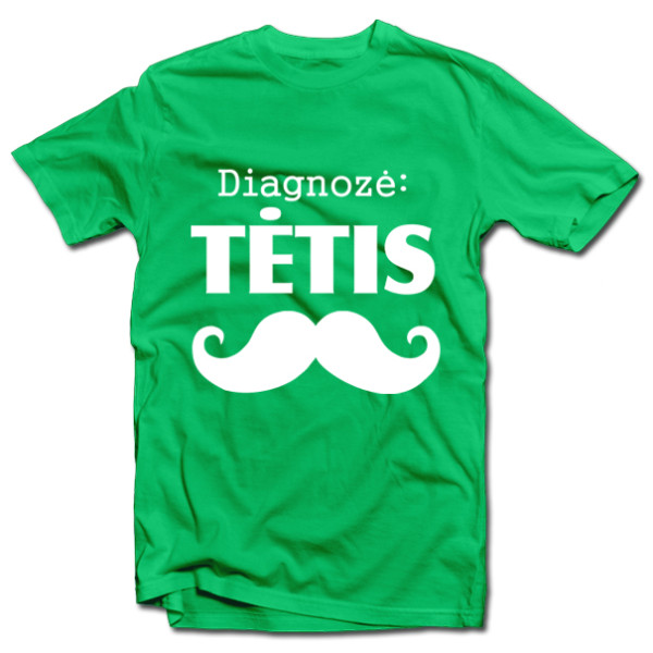 Marškinėliai "Diagnozė: tėtis" Marškinėliai "Diagnozė: tėtis"