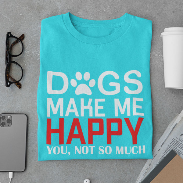 Marškinėliai "Dogs make me happy" Marškinėliai "Dogs make me happy"
