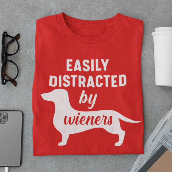 Marškinėliai "Easily distracted by wieners"
