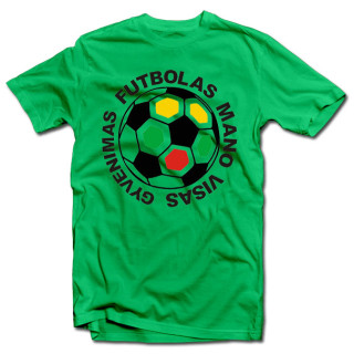 Marškinėliai "Futbolas mano gyvenimas"