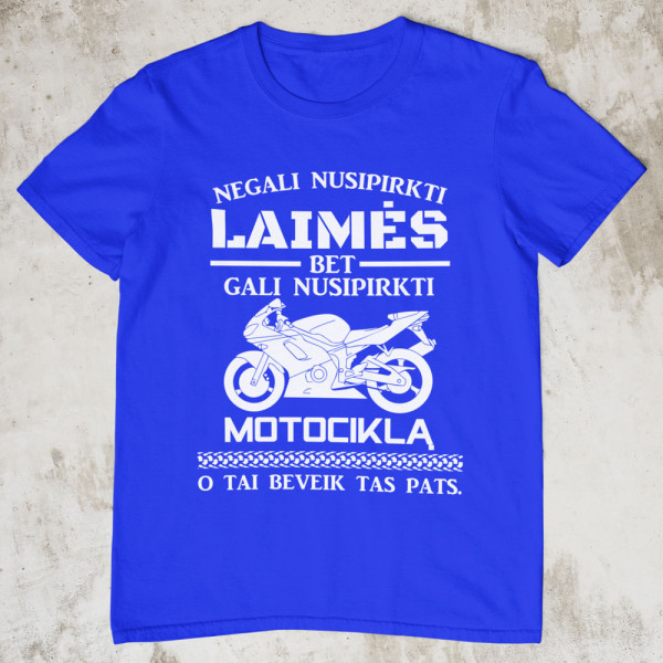 Marškinėliai "Galiu nusipirkti motociklą"