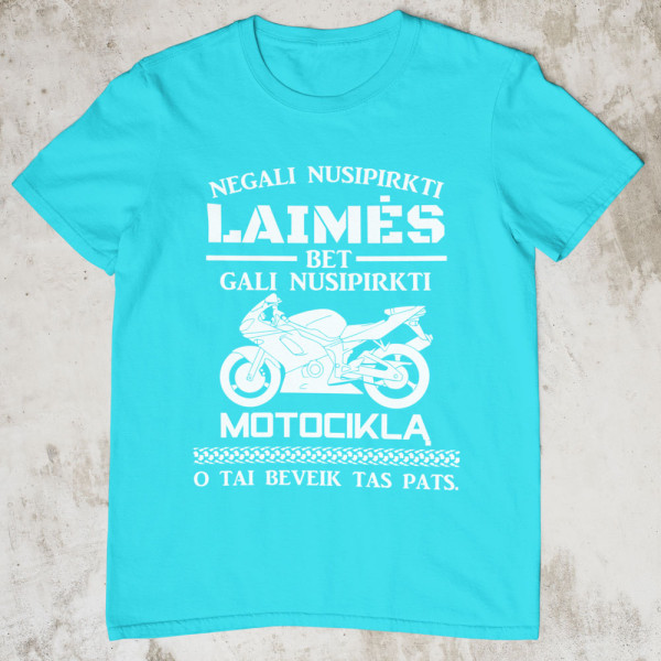Marškinėliai "Galiu nusipirkti motociklą"