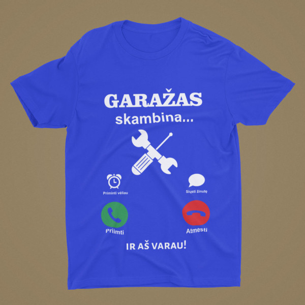 Marškinėliai "Garažas skambina" Marškinėliai "Garažas skambina"