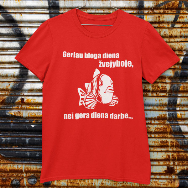 Marškinėliai "Geriau bloga diena žvejyboje" Marškinėliai "Geriau bloga diena žvejyboje"