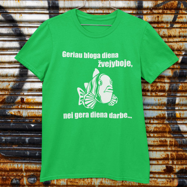 Marškinėliai "Geriau bloga diena žvejyboje" Marškinėliai "Geriau bloga diena žvejyboje"