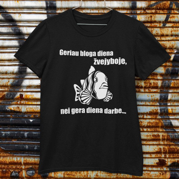 Marškinėliai "Geriau bloga diena žvejyboje" Marškinėliai "Geriau bloga diena žvejyboje"