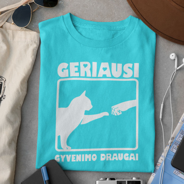 Marškinėliai "Geriausi gyvenimo draugai"