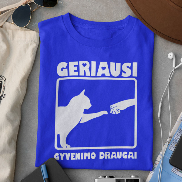 Marškinėliai "Geriausi gyvenimo draugai"