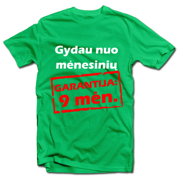 Marškinėliai "Gydau nuo mėnesinių" Marškinėliai "Gydau nuo mėnesinių"