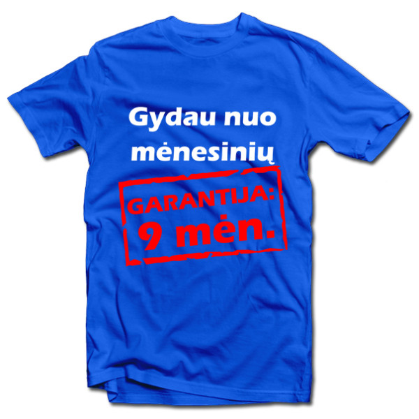 Marškinėliai "Gydau nuo mėnesinių" Marškinėliai "Gydau nuo mėnesinių"