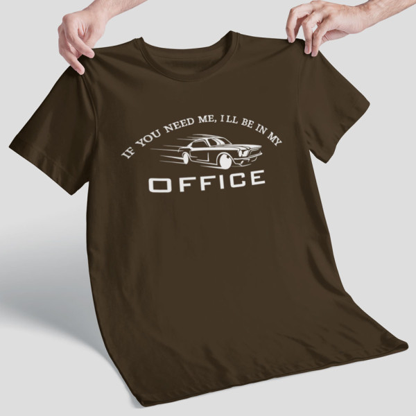 Marškinėliai "I'll be in my office"