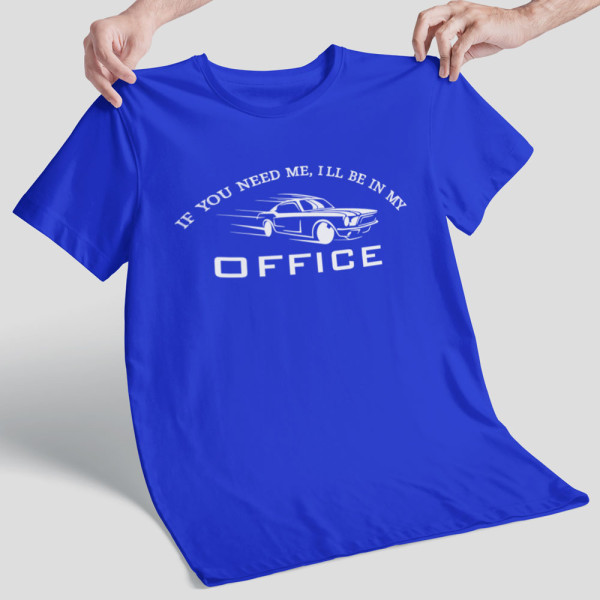 Marškinėliai "I'll be in my office"