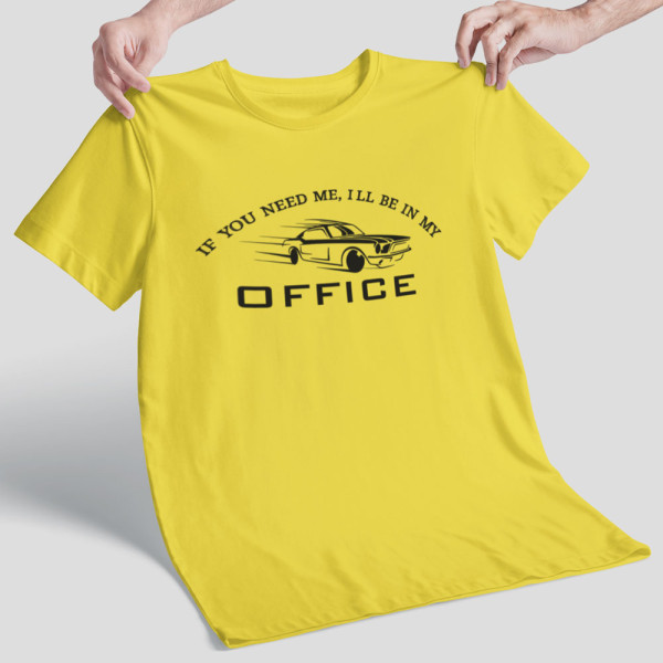Marškinėliai "I'll be in my office"