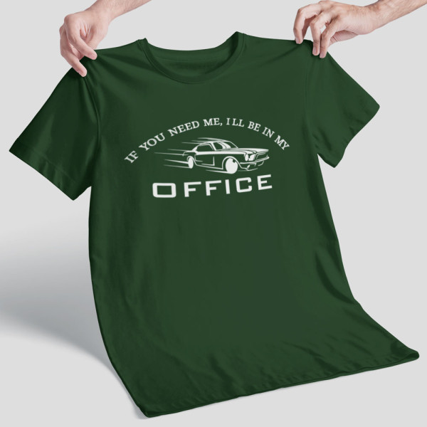 Marškinėliai "I'll be in my office"