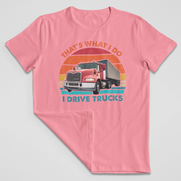 Marškinėliai "I drive trucks"