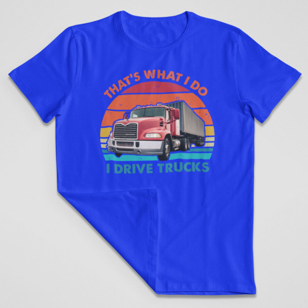 Marškinėliai "I drive trucks"