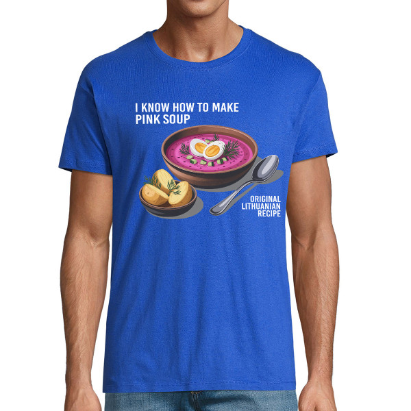 Marškinėliai "I know how to make pink soup"