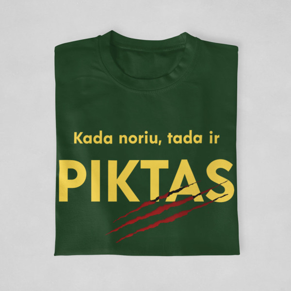 Marškinėliai "Kada noriu, tada ir piktas"