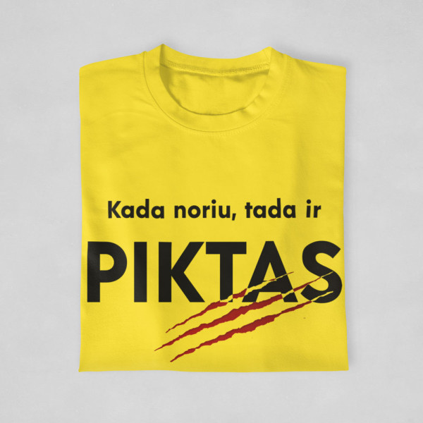 Marškinėliai "Kada noriu, tada ir piktas"