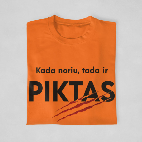 Marškinėliai "Kada noriu, tada ir piktas"