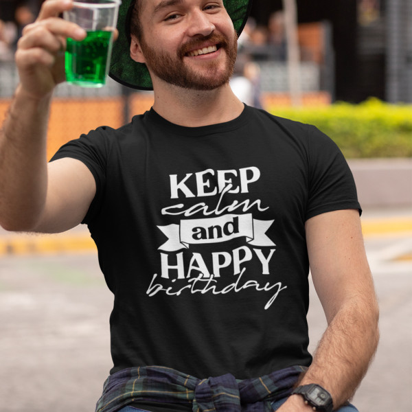 Marškinėliai "Keep calm and happy birthday"