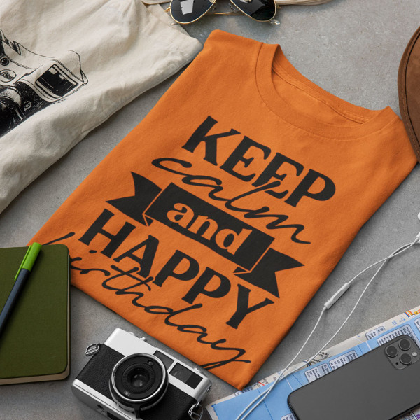 Marškinėliai "Keep calm and happy birthday"