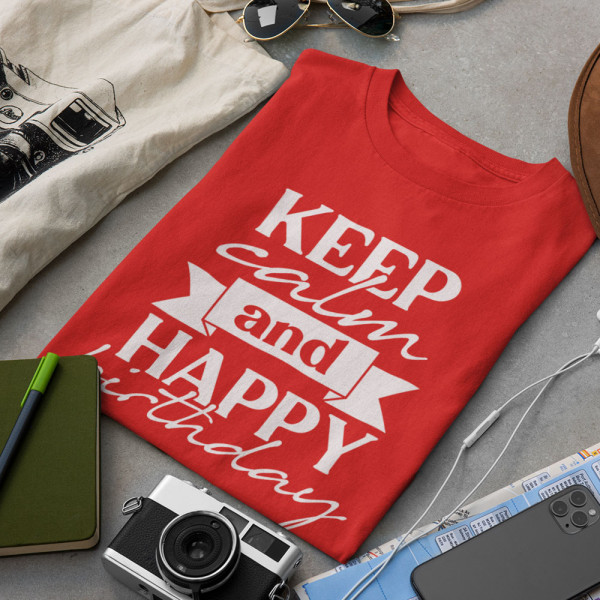 Marškinėliai "Keep calm and happy birthday"