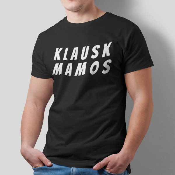 Marškinėliai "Klausk mamos"