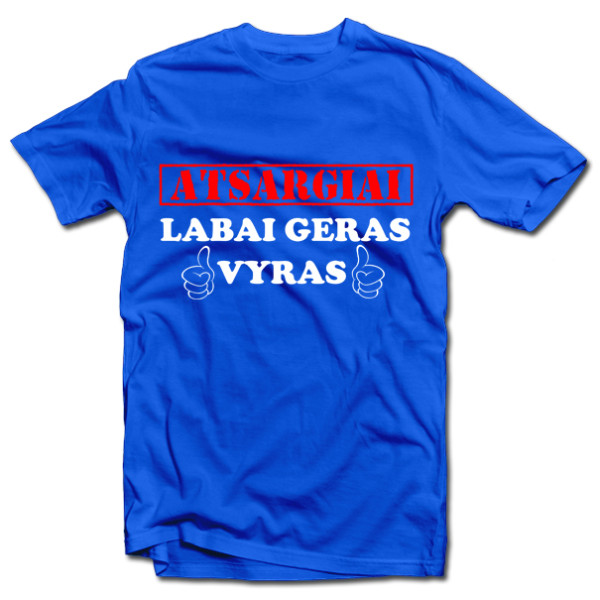 Marškinėliai "Labai geras vyras" Marškinėliai "Labai geras vyras"