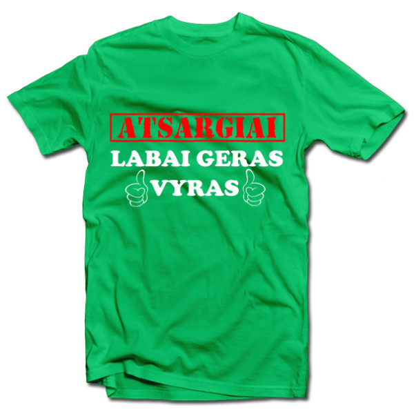 Marškinėliai "Labai geras vyras" Marškinėliai "Labai geras vyras"