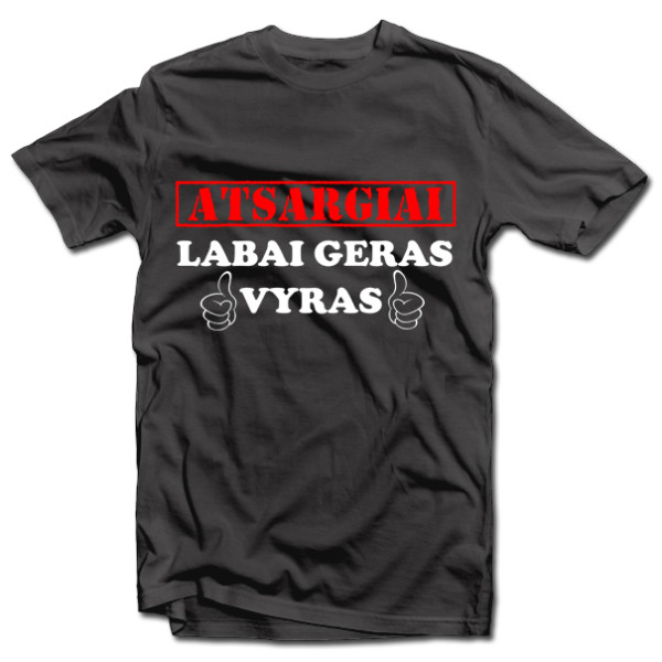 Marškinėliai "Labai geras vyras" Marškinėliai "Labai geras vyras"