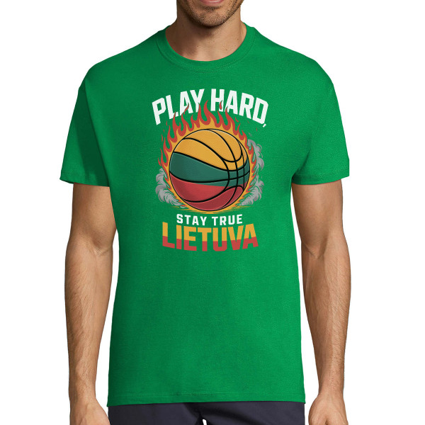 Marškinėliai "Lietuva: play hard, stay true"