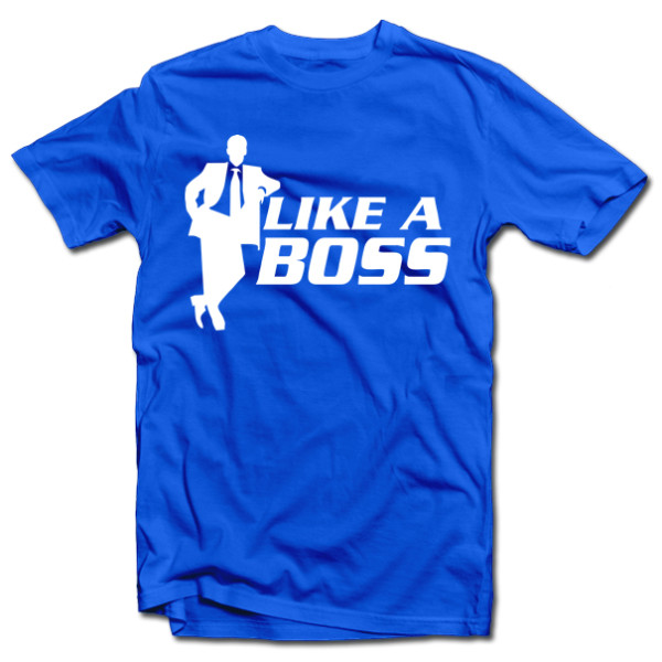 Marškinėliai "Like a boss" Marškinėliai "Like a boss"