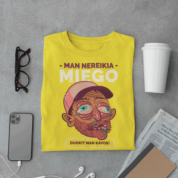 Marškinėliai "Man nereikia miego" Marškinėliai "Man nereikia miego"