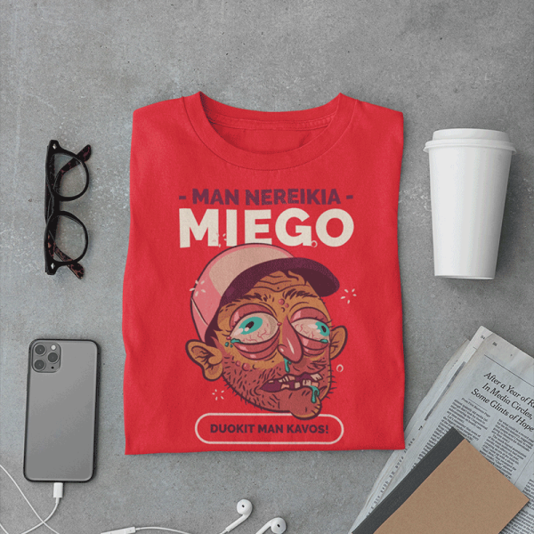 Marškinėliai "Man nereikia miego" Marškinėliai "Man nereikia miego"