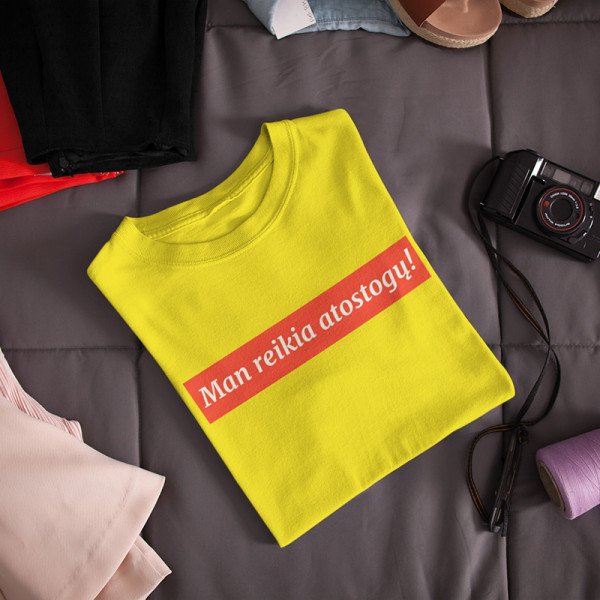 Moteriški marškinėliai „Man reikia atostogų!“ Moteriški marškinėliai „Man reikia atostogų!“